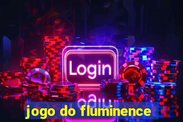 jogo do fluminence